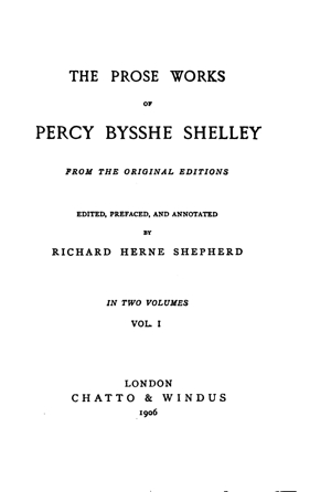 Prose Works of Percy Bysshe Shelley vol. 1 (1906)