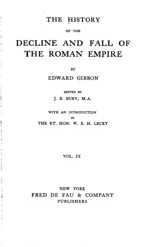 The History of the Decline and Fall of the Roman Empire, vol. 9