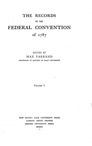The Records of the Federal Convention of 1787, 3vols.