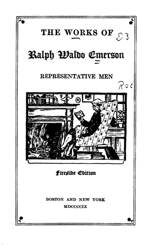 The Works of Ralph Waldo Emerson, vol. 4 (Representative Men)