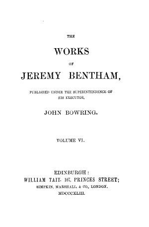 The Works of Jeremy Bentham, vol. 6