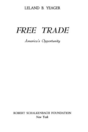 Free Trade: America’s Opportunity