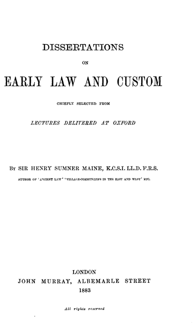 Dissertations on Early Law and Custom