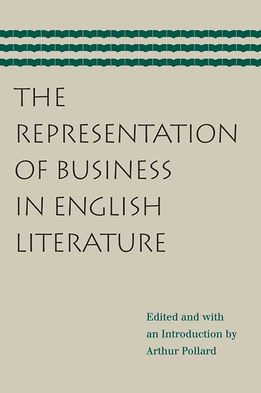 The Representation Of Business In English Literature Online Library Of Liberty Arnold believed that no good poetry was. business in english literature
