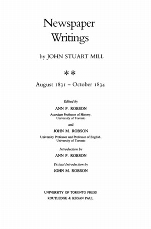 The Collected Works of John Stuart Mill, Volume XXIII - Newspaper