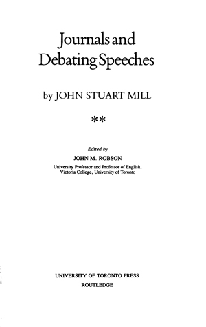 The Collected Works of John Stuart Mill Volume XXVII Journals