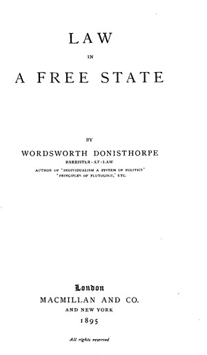 Law in a Free State  Online Library of Liberty