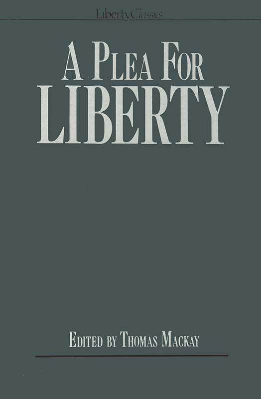 A Plea for Liberty: An Argument against Socialism and Socialistic