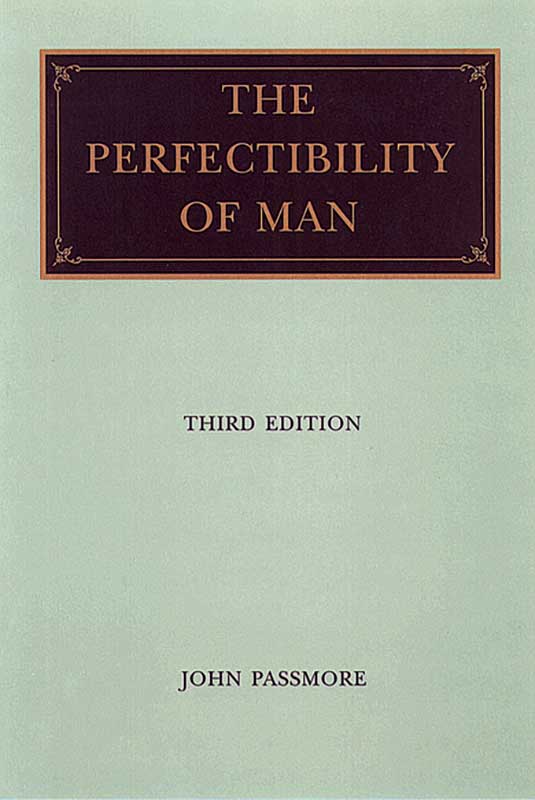 The Perfectibility of Man  Online Library of Liberty