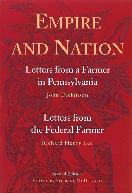 Empire and Nation: Letters from a Farmer