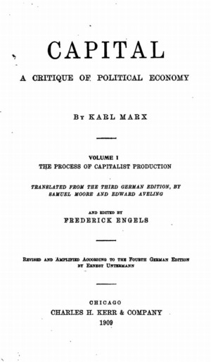 Capital: A Critique of Political Economy. Volume I: The Process of  Capitalist Production